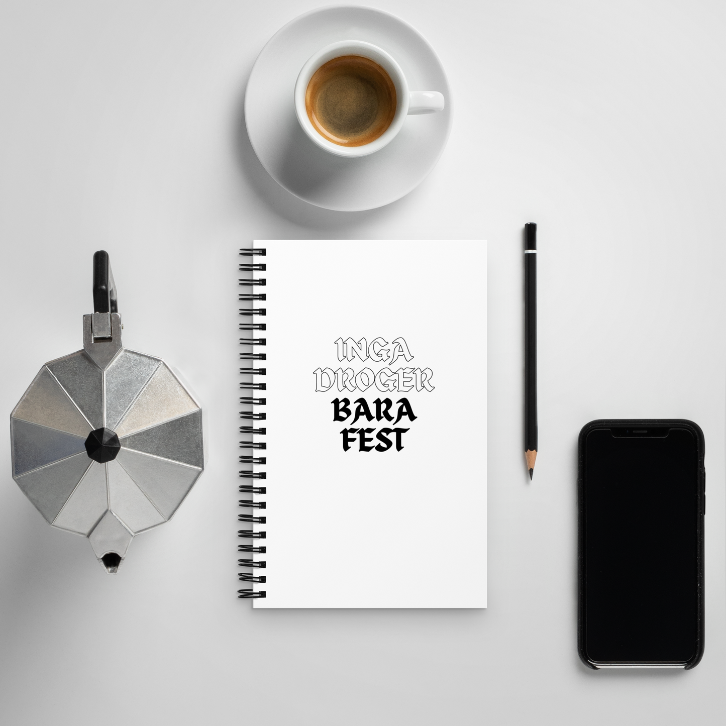 Anteckningsbok: inga droger bara fest