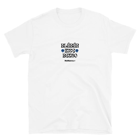 T-shirt, "Blåbär inte Benzo"