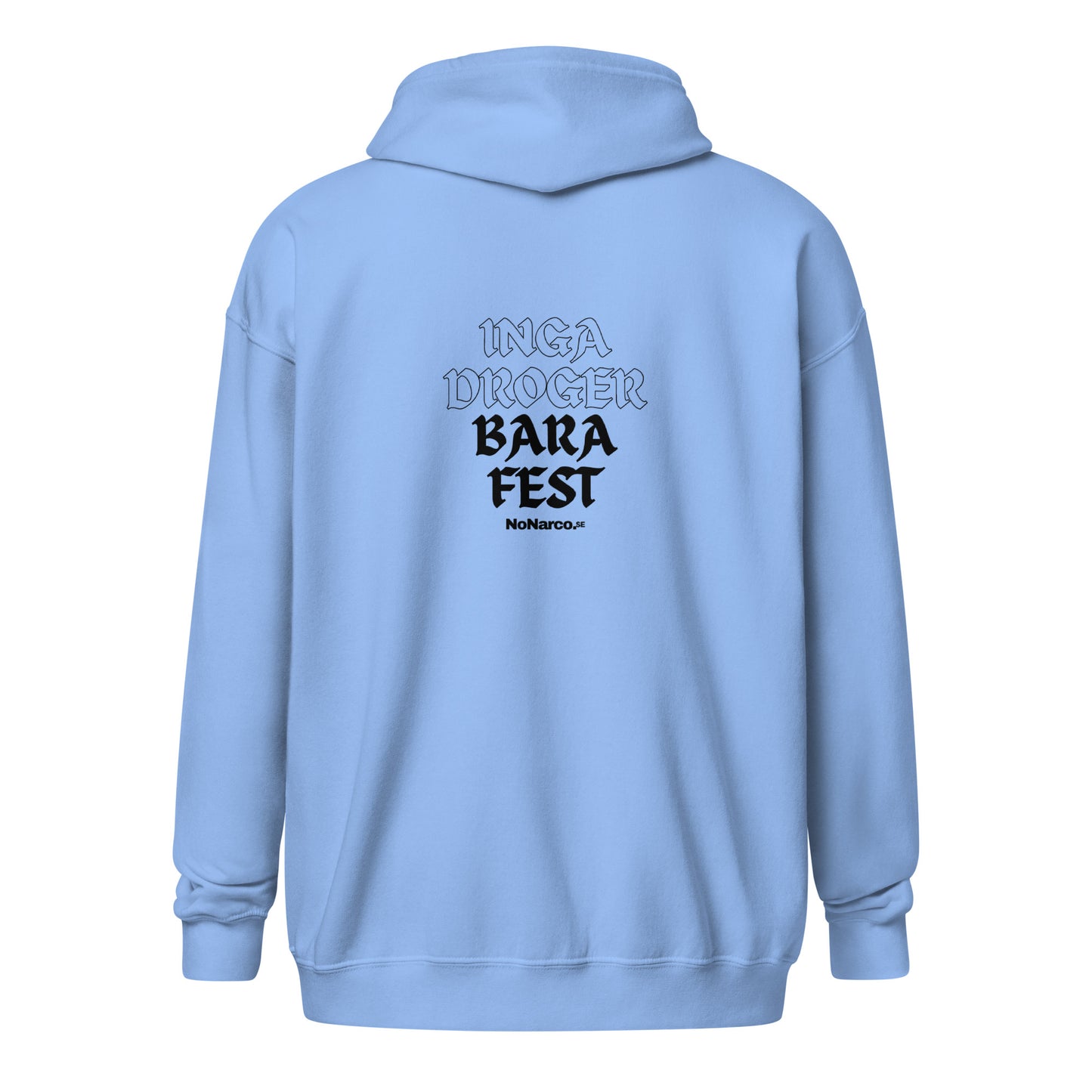 Hoodie, "inga droger bara fest"